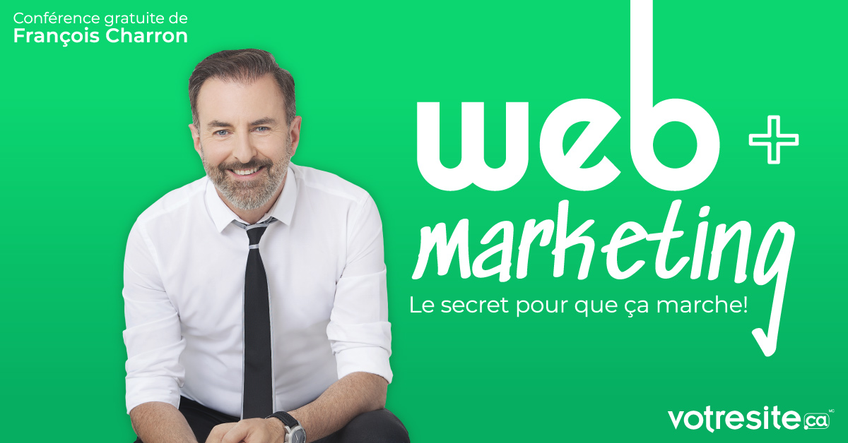 Fran&ccedil;cois Charron conf&eacute;rence Web + Marketing 