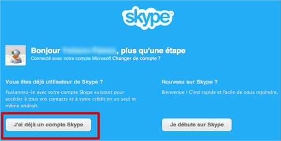 Skype j'ai d&eacute;j&agrave; un compte