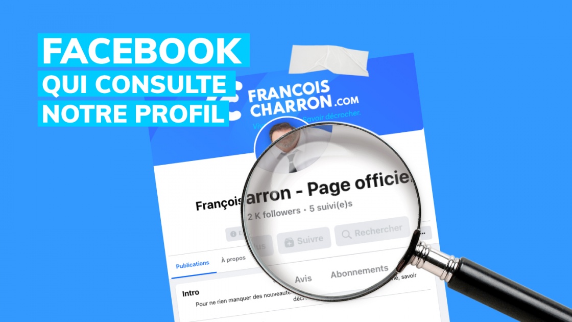 Profil Inconnu Facebook Comment savoir qui regarde notre profil Facebook?