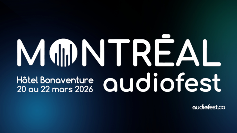 Découvrez les nouveautés et les meilleurs produits audio au salon Montréal Audiofest!