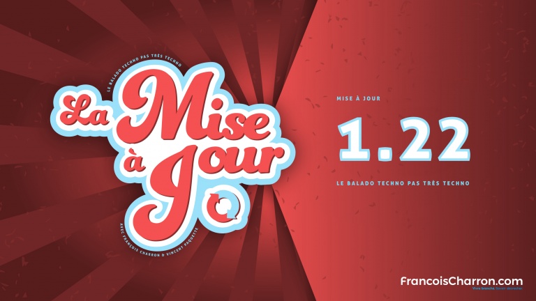 MAJ 1.22: N’ayez plus la batterie à plat!