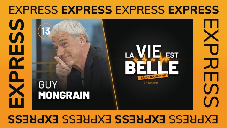 Épisode express 13 - Guy Mongrain