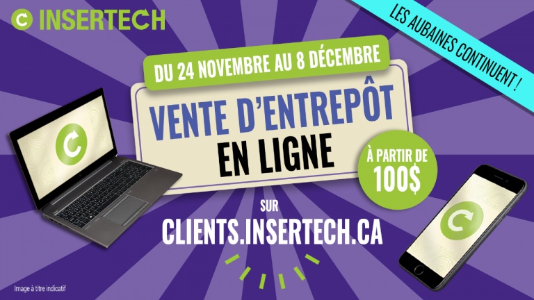 Achetez un ordinateur reconditionné à prix fou lors de la vente d'entrepôt en ligne d'Insertech Achetez un ordinateur reconditionné à prix fou lors de la vente d'entrepôt en ligne d'Insertech