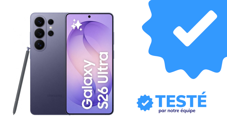 Notre test et avis du téléphone Samsung Galaxy S26 Ultra