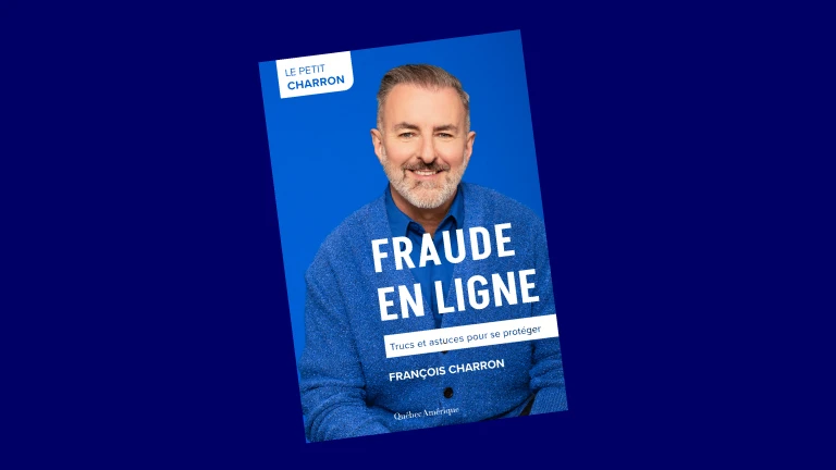 Le Petit Charron : Fraude en ligne – Trucs et astuces pour se protéger